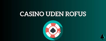 Find Bedste Casino Uden ROFUS i Danmark