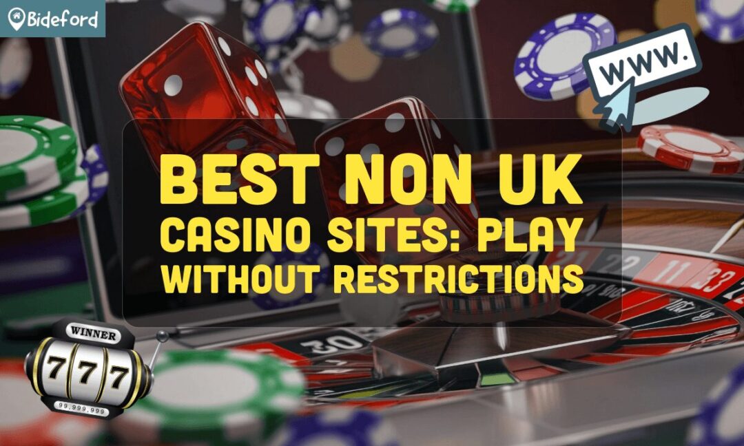 Best Non-UK Casino Sites Explore Top International Gambling Platforms
