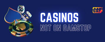 Exploring Casinos That Are Not on Gamstop A Comprehensive Guide Exploring Casinos That Are Not on Gamstop A Comprehensive Guide